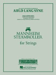 Auld Lang Syne . String Orchestra. Traditional Scottish