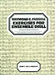 Exercises for Ensemble Drill . Band or Orchestra . Fussell