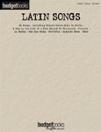 Latin Songs (budget books) . Piano (PVG) . Various
