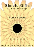 Simple Gifts (four shaker songs) . Concert Band . Ticheli