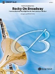 Rocky on Broadway . Concert Band . Various