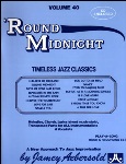 Aebersold Vol. 40 'Round Midnight W/CD