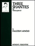 Three Shanties . Wind Quintet . Arnold