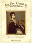 My First Classical Song Book . Piano (easy piano) . Various