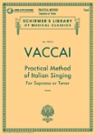 Practical Method of Italian Singing w/Audio Access . Soprano or Tenor . Vaccai