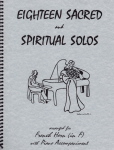Eighteen Sacred and Spiritual Solos . French Horn and Piano . Various