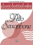 Classic Festival Solos (solo book) . Alto Saxophone . Various