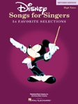 Disney Songs for Singers (revised) . Vocal Collection (high voice) . Various