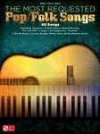 The Most Requested Pop/Folk Songs . Piano (PVG) . Various