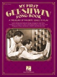 My First Gershwin Song Book . Piano (easy piano) . Gershwin