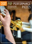 Pop Performance Pieces . Trumpet and Piano . Various