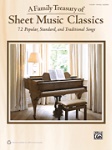 A Family Treasury of Sheet Music Classics . Piano (PVG) . Various