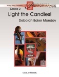 Light the Candles . String Orchestra . Monday