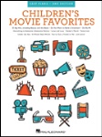 Children's Movie Favorites . Piano (easy) . Various