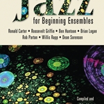 Teaching Music Through Performance in Jazz for Beginning Ensembles . Textbook . Various