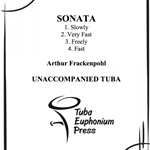 Sonata . Tuba (unaccompanied) . Frackenpohl