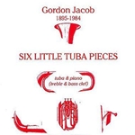 Six Little Tuba Pieces . Tuba and Piano . Jacob