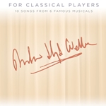 Andrew Lloyd Webber for Classical Players w/Audio Access . Cello and Piano . Webber