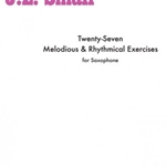 Melodious and Rhythmical Exercises (27) . Saxophone . Small