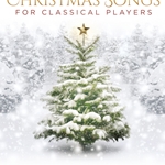 Christmas Songs for Classical Players w/Audio Accecss . Clarinet and Piano . Various