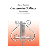 Concerto in G Minor (first movement) . Tenor Saxophone and Piano . Bennett