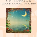 Songs from Chilhood for Classical Piano . Piano (easy) . Various