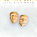 Broadway Songs for Classical Players w/Audio Access . Cello and Piano . Various