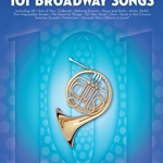 Broadway Songs (101) . Horn in F . Various