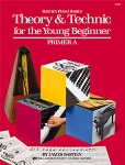 Theory & Technic For The Younger Beginner v.Primer A . Piano . Bastien