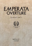 Emperata Overture . Concert Band . Smith