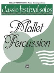 Classic Festival Solos v.1 (piano accompaniment) . Mallet Percussion . Various