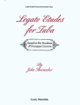 Legato Etudes . Tuba . Shoemaker