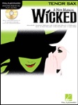 Wicked w/CD . Tenor Saxophone . Schwartz