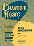 Chamber Music for Three Woodwinds . Woodwind Trio . Various