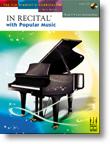 In Recital with Popular Music w/CD v.6 . Piano . Various