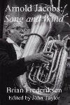 Arnold Jacobs: Song and Wind . Brass Textbook . Frederiksen