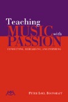 Teaching Music With Passion . Textbook . Boonshaft