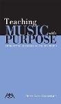 Teaching Music With Purpose . Textbook . Boonshaft