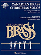 Canadian Brass Christmas Solos w/CD (play along) . Trumpet . Various