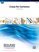 Crazy for Cartoons . Concert Band . Sheldon