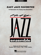 Easy Jazz Favorites . Trombone 4 . Various