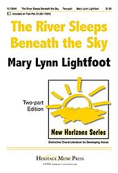 The River Sleeps Beneath The Sky (2-part) . Choir . Lightfoot