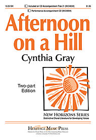 Afternoon on a Hill (2-part) . Choir . Gray