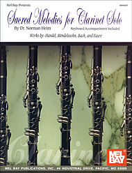Sacred Meldies For Clarinet Solo . Clarinet & Piano . Various