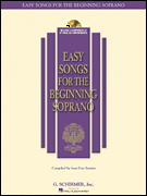 Easy Songs For The Beginning Soprano w/CD . Vocal Collections . Various