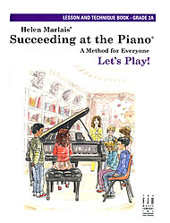Succeeding at the Piano Lesson and Technique v.2A . Piano . Marlais