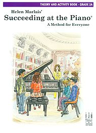 Succeeding at the Piano Theory and Activity Book v2A . Piano . Marlais