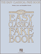 The Easy Classical Fake Book . C Instruments . Various