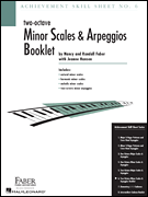 Two-Octave Minor Scales & Arpeggios (achievement skill sheet no.6) . Piano . Faber/Hansen