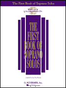 The First Book of Soprano Solos w/CD . Vocal Collection . Various
